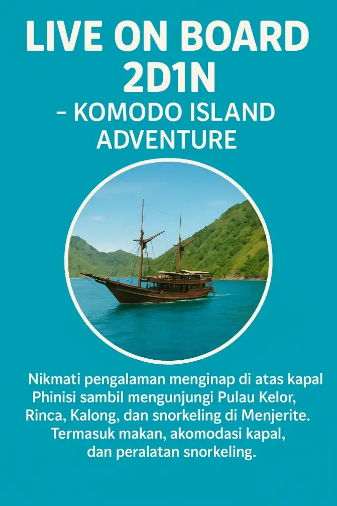 Live on Board 2D1N – Komodo Island Adventure
